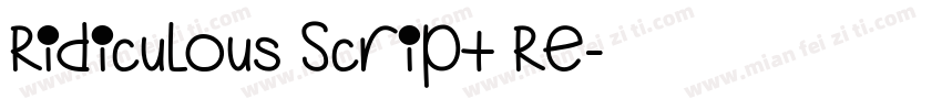 Ridiculous Script Re字体转换